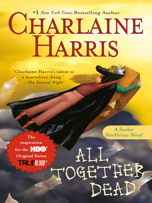 Title details for All Together Dead by Charlaine Harris - Wait list